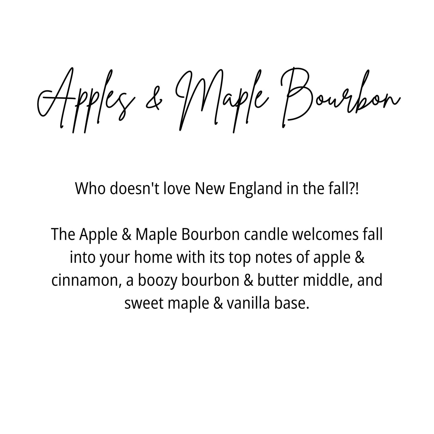 Apples & Maple Bourbon Candle